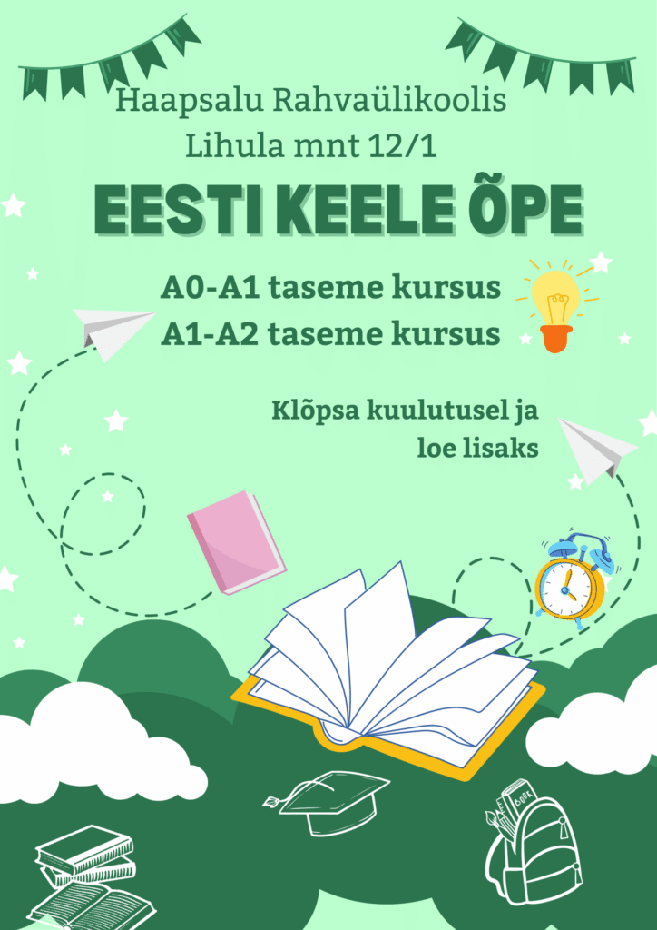 Eesti keele kursused Haapsalus: tasuta A0-A1 ja A1-A2 taseme õpe sügisel 2025