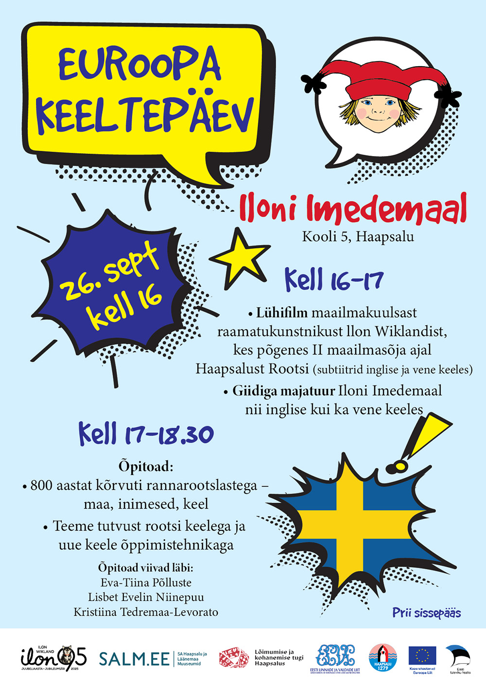 Euroopa keelte päev Iloni Imedemaal 2025, Kavas film, giidituur ja rootsi keele töötuba. Ürituse korraldaja Lõimumise ja kohanemise tugi Haapsalus