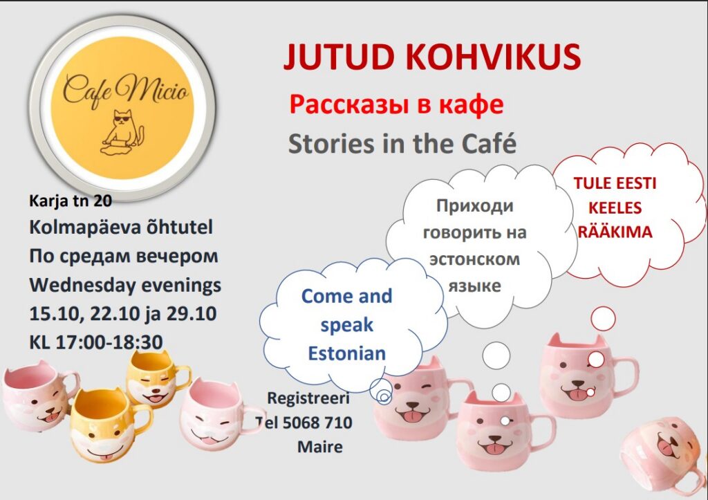 Announcement poster for the Stories in the Café series at Café Micio in Haapsalu. The event offers an opportunity to learn and practice Estonian in a natural environment.