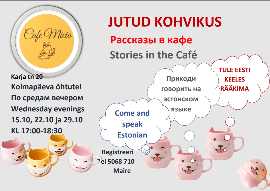 Announcement poster for the Stories in the Café series at Café Micio in Haapsalu. The event offers an opportunity to learn and practice Estonian in a natural environment.