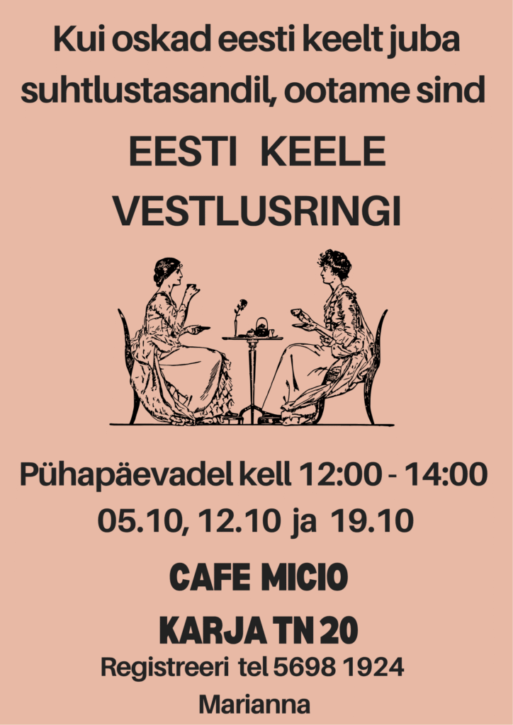 Eesti keele vestlusringi kuulutus Haapsalus Cafe Micio kohvikus. Tasuta eesti keele kursus suhtlustasandi õppijatele