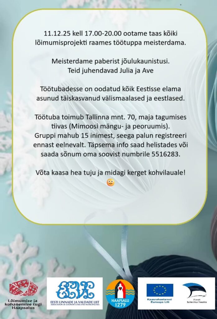 Loov paberist jõulukaunistuste töötuba Haapsalus projekti „Lõimumise ja kohanemise tugi Haapsalus“ raames