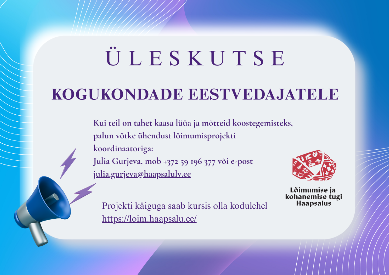 Koostööl ja kogukondlikul algatusel loodud projekt „Lõimumise ja kohanemise tugi Haapsalus“, mis kaasab seltse, ühinguid ja erinevaid kogukondi, et ühiselt korraldada tegevusi uussisserändajate, tagasipöördujate ning eri keele- ja kultuuritaustaga inimeste lõimumise ja kohanemise toetamiseks Eestis.