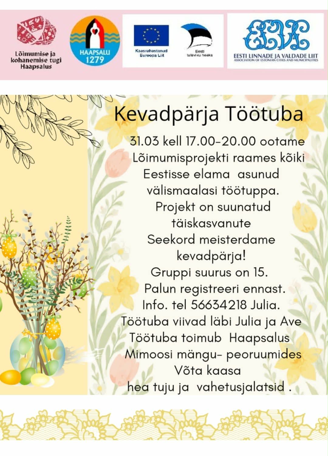 Kevadpärja töötuba Haapsalus käsitöö ja kevadine meisterdamine täiskasvanutele