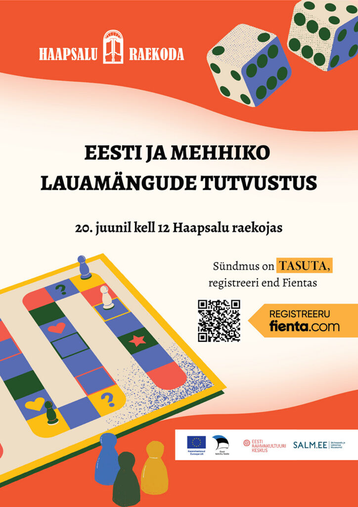 Eesti ja Mehhiko lauamängude tutvustus Haapsalu raekojas. Tasuta kultuurisündmus, kus tutvustatakse Eesti ja Mehhiko traditsioonilisi lauamänge.