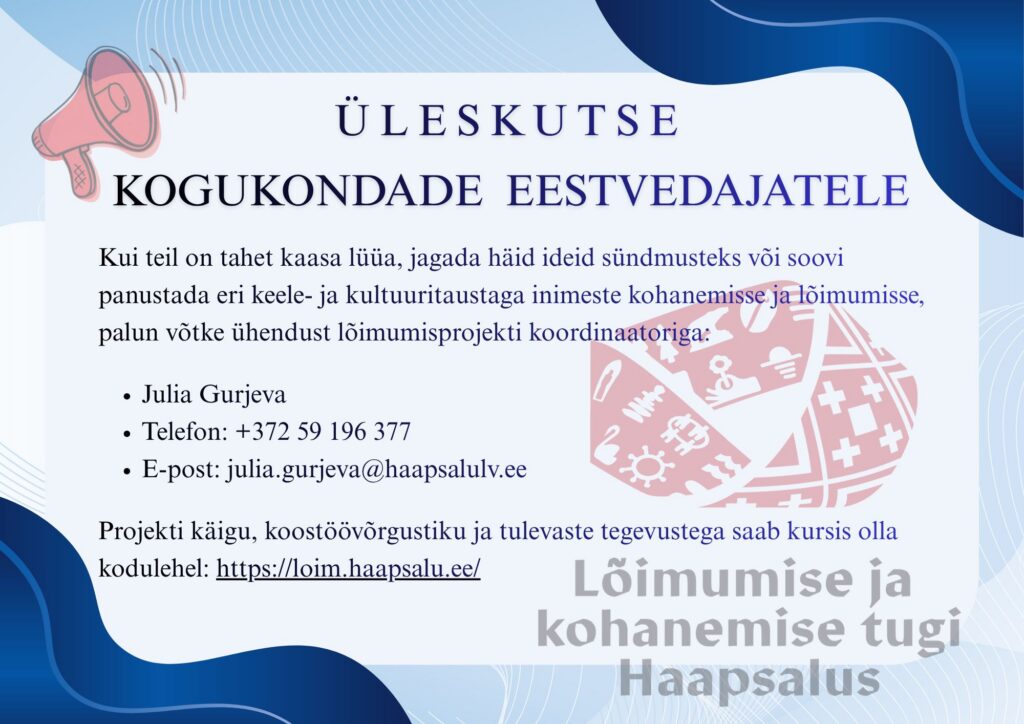 Üleskutse Haapsalu ja Läänemaa kogukondade eestvedajatele koostööks lõimumise ja kohanemise toetamisel
