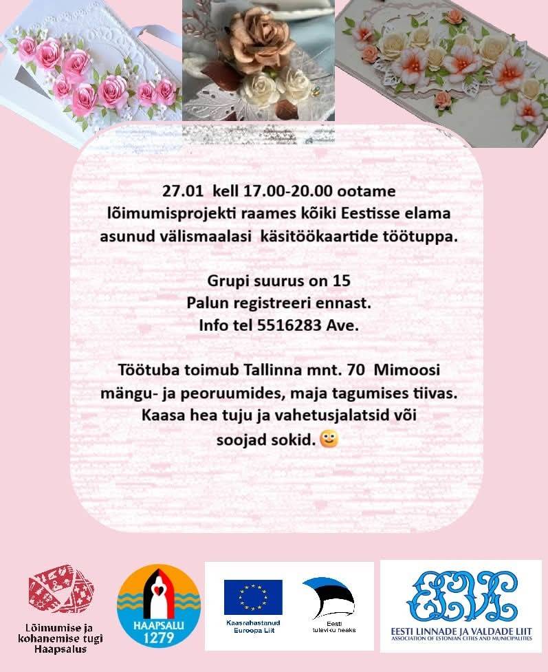 Töötuba on mõeldud Haapsalus elavatele erineva kultuuritaustada inimestele, et aidata neil kohaneda ja õppida eesti keelt igapäevaste tegevuste käigus