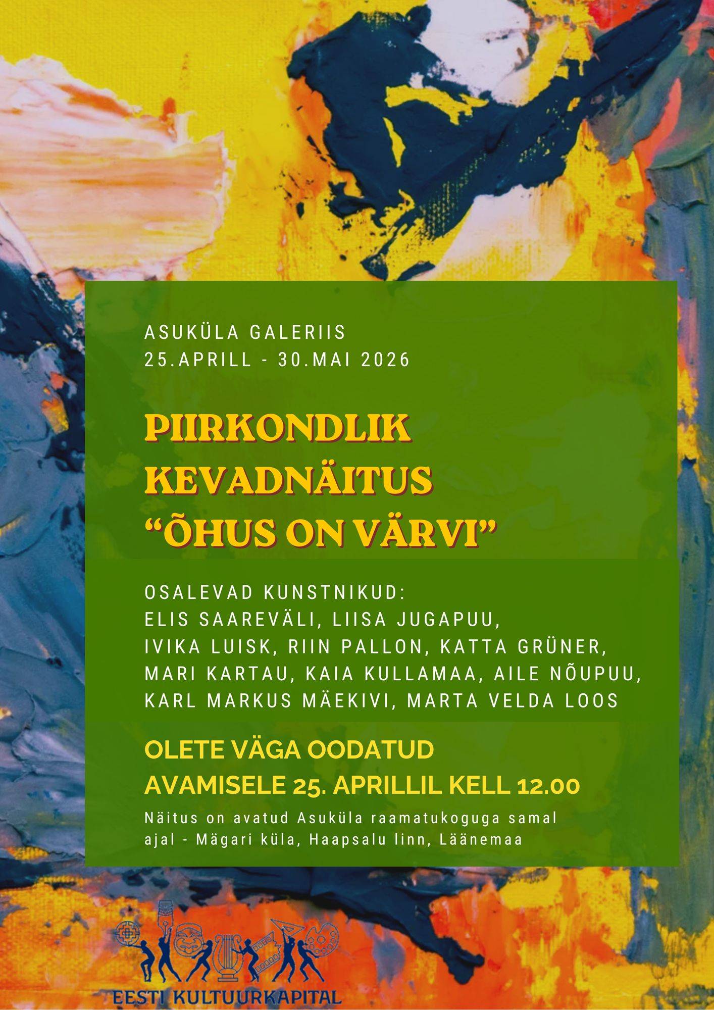 kevadnäitus Haapsalus Asuküla galeriis